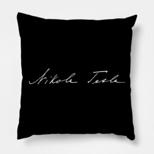 Signature of Nikola Tesla, Inventor and Engineer Pillow