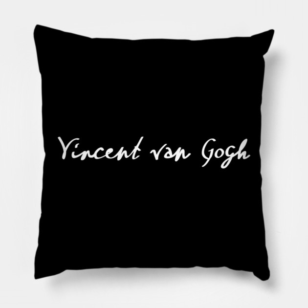 Signature of Vincent van Gogh, Post-Impressionist Painter Pillow by TuncGK