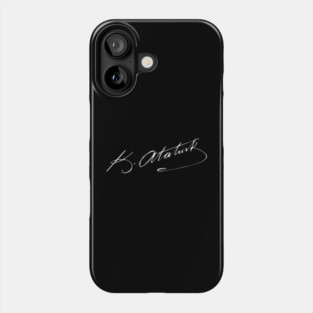 Signature of Mustafa Kemal Atatürk, Founder of Modern Turkey Phone Case