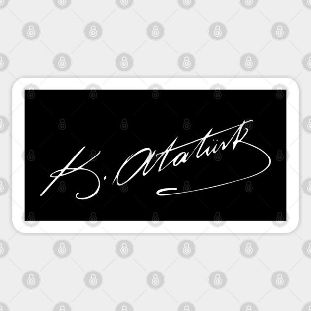 Signature of Mustafa Kemal Atatürk, Founder of Modern Turkey Sticker by TuncGK