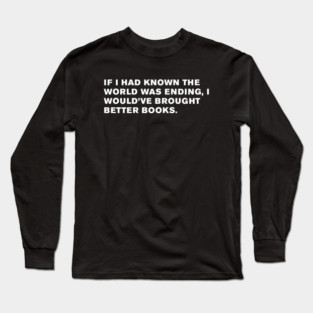 The Walking Dead Quote Long Sleeve T-Shirt