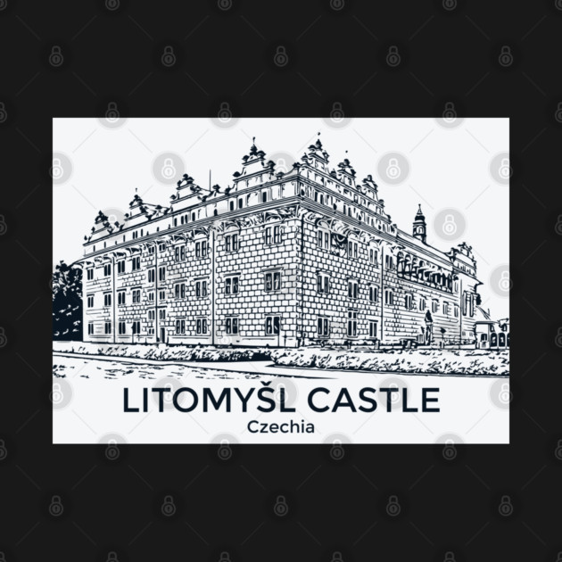 Litomyšl Castle - Czechia by Lakeric