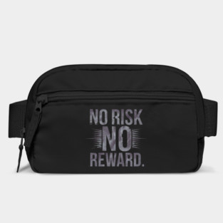 Motivational Financial Saying, No Risk No Reward Bag