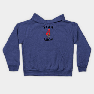 Yeah Buoy Kids Hoodie