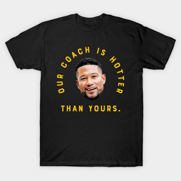 Notre Dame Football, Marcus Freeman, Our Coach Is Hotter Than Yours T-Shirt by debio21