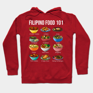 Filipino Food 101 Popular Pinoy Food Funny Cool Philippines Hoodie