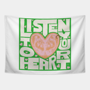 Hand Lettering - Listen To Your Heart Tapestry