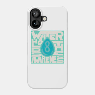 Hand Lettering - Water Holds The Awareness Phone Case