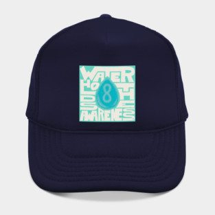 Hand Lettering - Water Holds The Awareness Hat