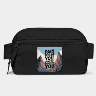 Pain Builds You Motivational Saying Bag
