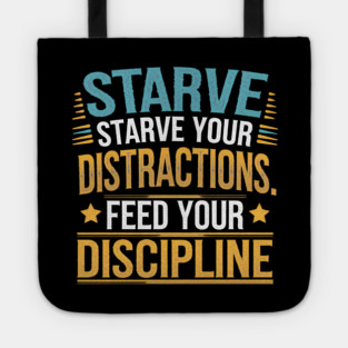 Feed Your Discipline Motivational Tote