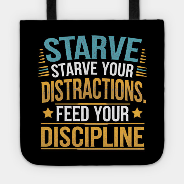 Feed Your Discipline Motivational Tote by logiamerch
