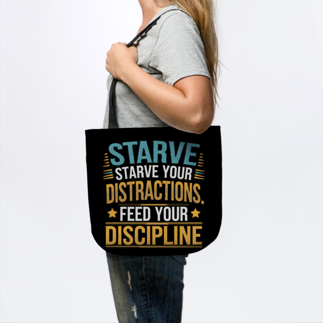 Feed Your Discipline Motivational by logiamerch