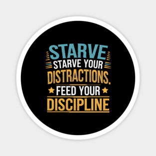 Feed Your Discipline Motivational Magnet