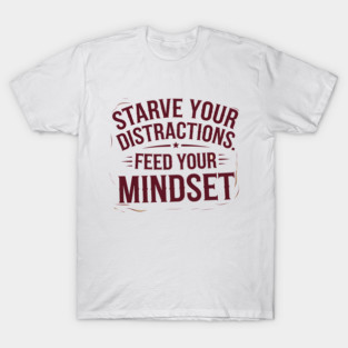 Feed Your Discipline Motivational T-Shirt