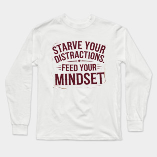 Feed Your Discipline Motivational Long Sleeve T-Shirt