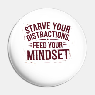 Feed Your Discipline Motivational Pin