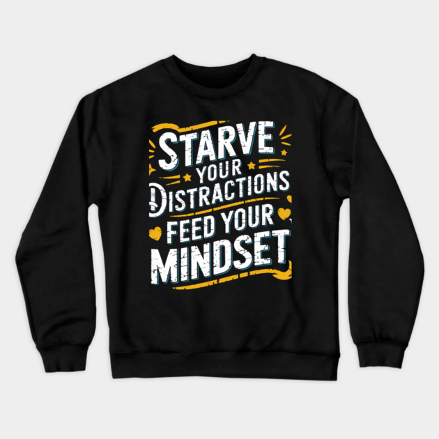 Feed Your Discipline Motivational Crewneck Sweatshirt by logiamerch