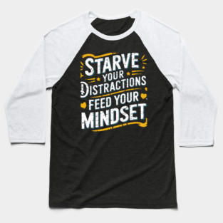 Feed Your Discipline Motivational Baseball T-Shirt