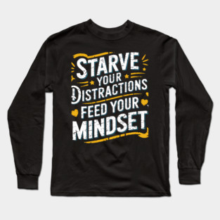 Feed Your Discipline Motivational Long Sleeve T-Shirt