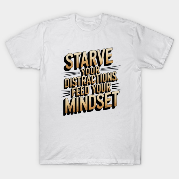 Feed Your Discipline Motivational T-Shirt by logiamerch