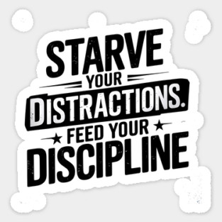 Feed Your Discipline Motivational Sticker