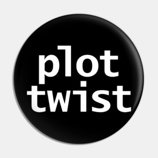 Plot Twist Pin