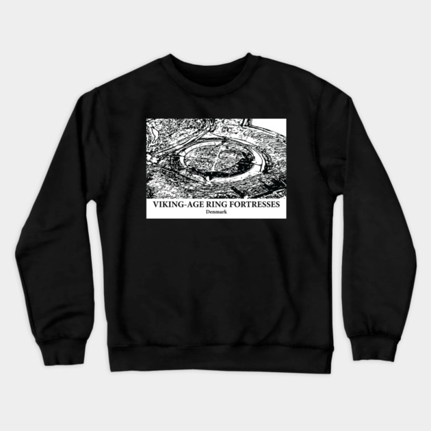 Viking-Age Ring Fortresses - Denmark Crewneck Sweatshirt by Lakeric