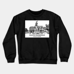 Santo Domingo - Dominican Republic Crewneck Sweatshirt