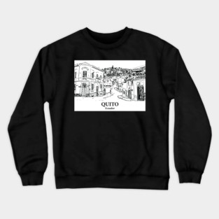 Quito - Ecuador Crewneck Sweatshirt