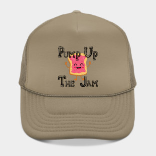 Pump up the jam with toast Hat