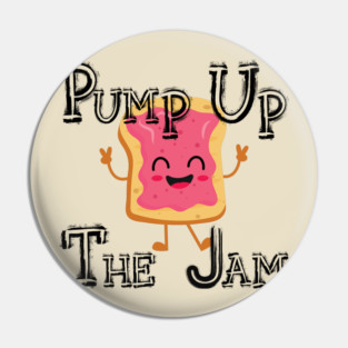 Pump up the jam with toast Pin