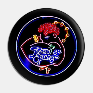 Paradise Garage - Neon Sign Pin