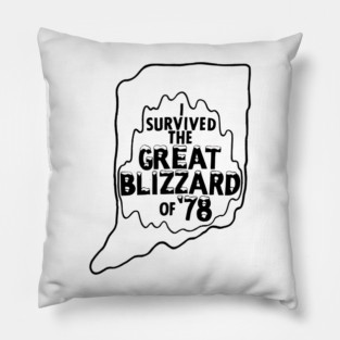 I Survived The Great Blizzard of 1978 Pillow
