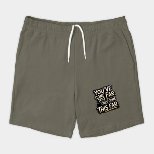 You've come so Far Motivational saying Shorts