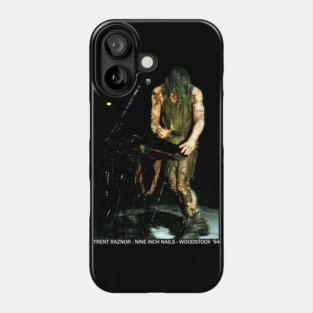 Trent Raznor : NINE INCH NAILS - WOODSTOCK ‘94 Phone Case