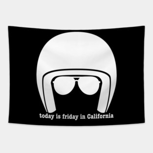 Today is Friday in California Tapestry
