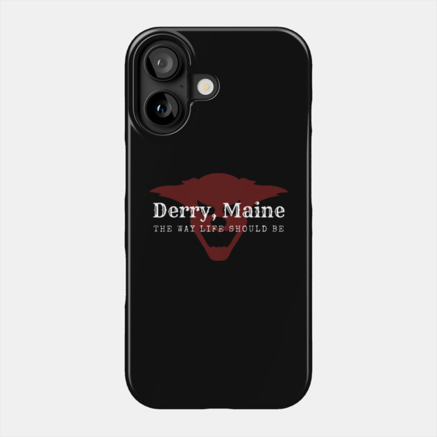 Derry, Maine Phone Case by Low Life Shirts