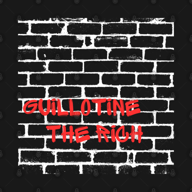 Eat The Rich by Low Life Shirts