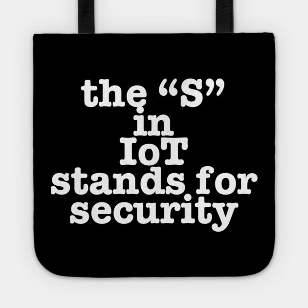 IoT Tech Humor Tote by Low Life Shirts