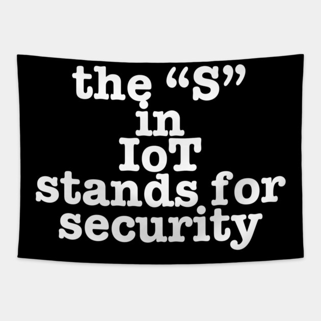 IoT Tech Humor Tapestry by Low Life Shirts