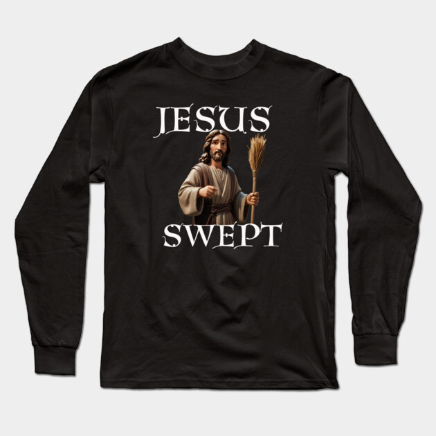 Jesus Wept Long Sleeve T-Shirt by Low Life Shirts