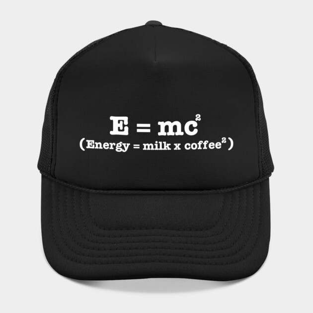E=MC Coffee by Low Life Shirts