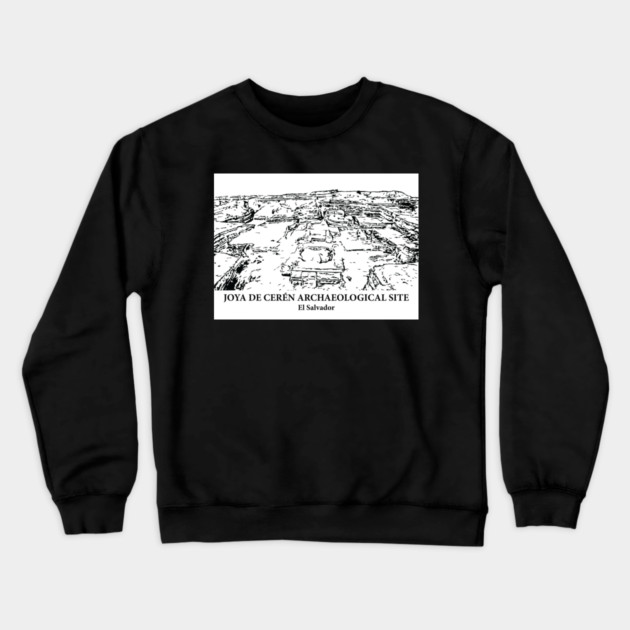 Joya de Cerén Archaeological Site - El Salvador Crewneck Sweatshirt by Lakeric