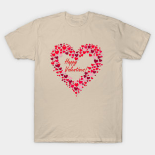 Happy Valentines Day! T-Shirt