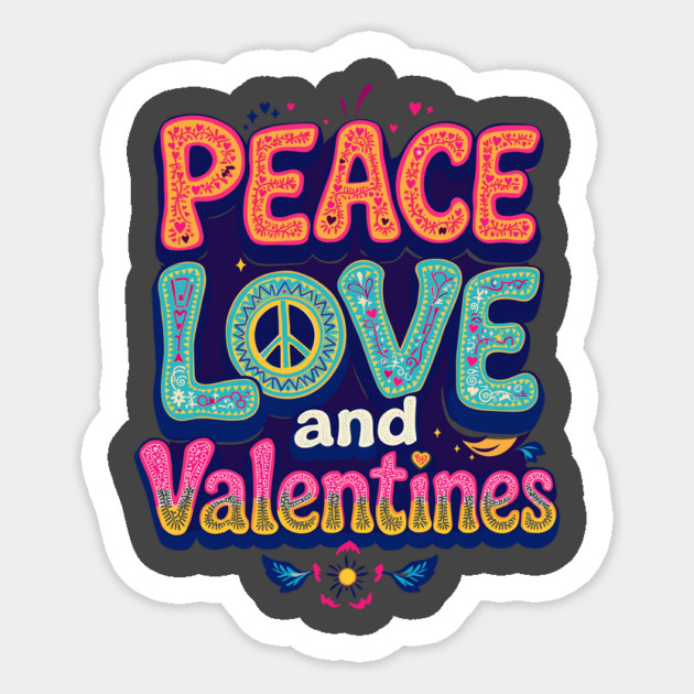 Peace, Love and Valentine Sticker by Vinokurio