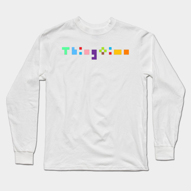 Thingtime 🌈💖♾️✨🦄 Long Sleeve T-Shirt by Thingtime