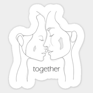 Stay Together for Valentines Day Sticker