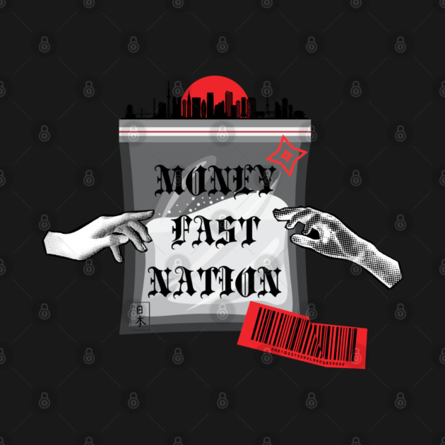 Money Fast Nation Baggie by Demian Stipatio