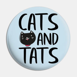 Cats and Tats Pin